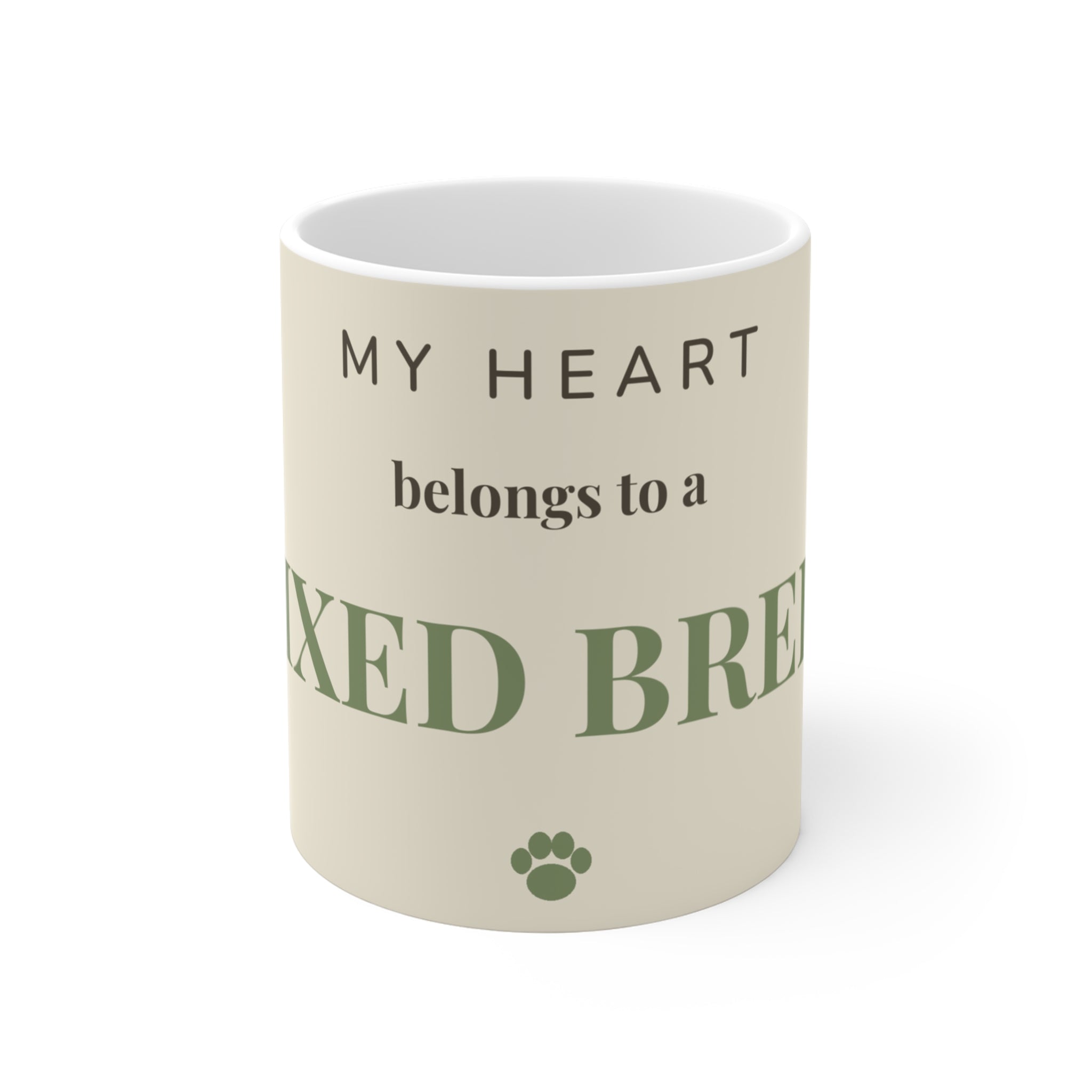 Mixed Breed Mug — My heart belongs to a Mixed Breed