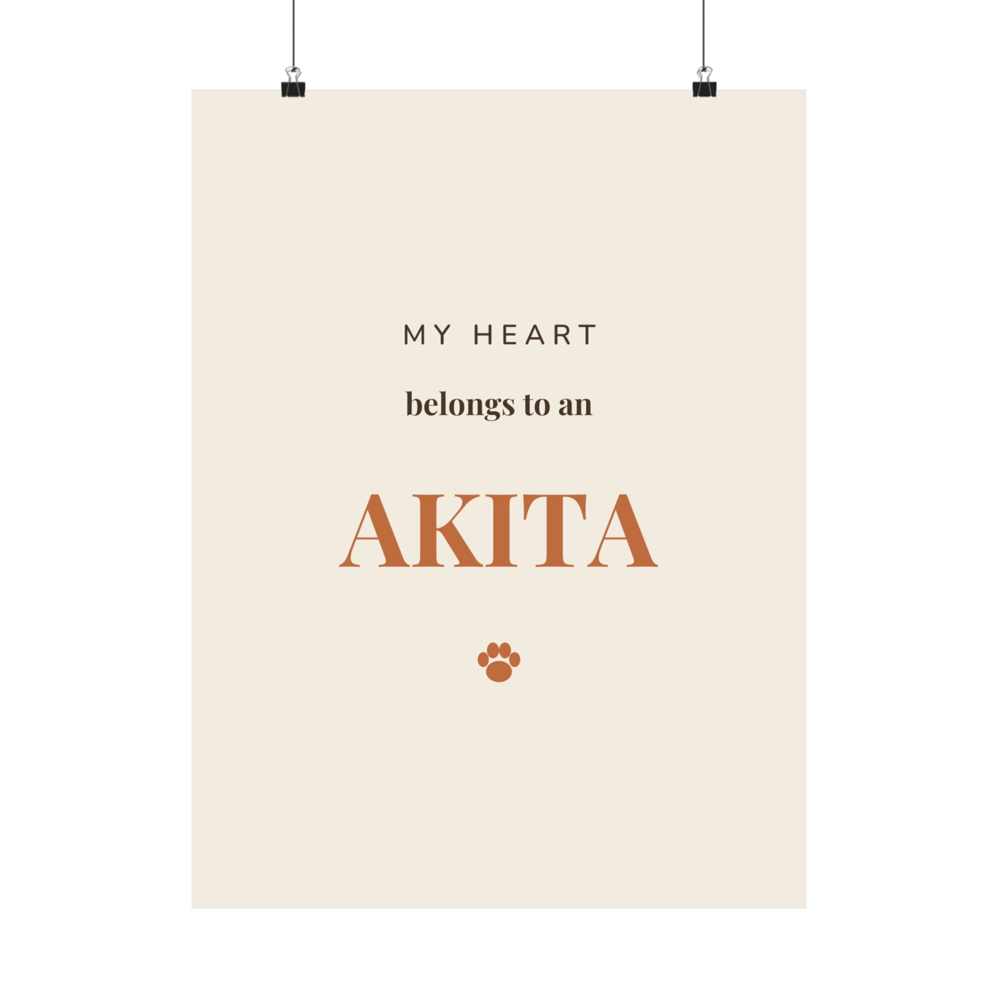 Akita Art Print — My heart belongs to an Akita