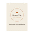 Bichon Frise Art Print — Life is better with a Bichon Frise