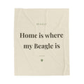 Beagle Cozy Blanket — Home is where my Beagle is