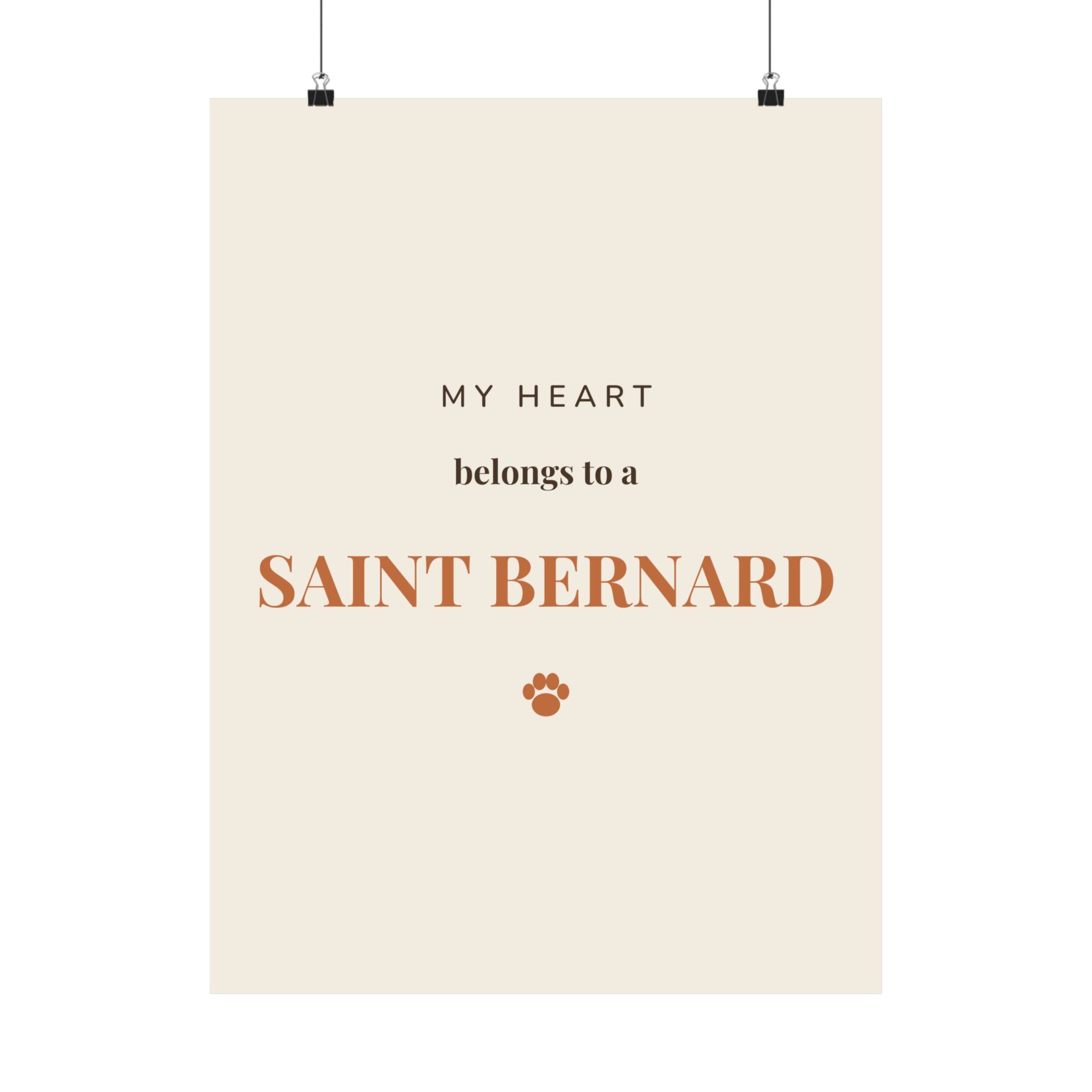 Saint Bernard Art Print — My heart belongs to a Saint Bernard