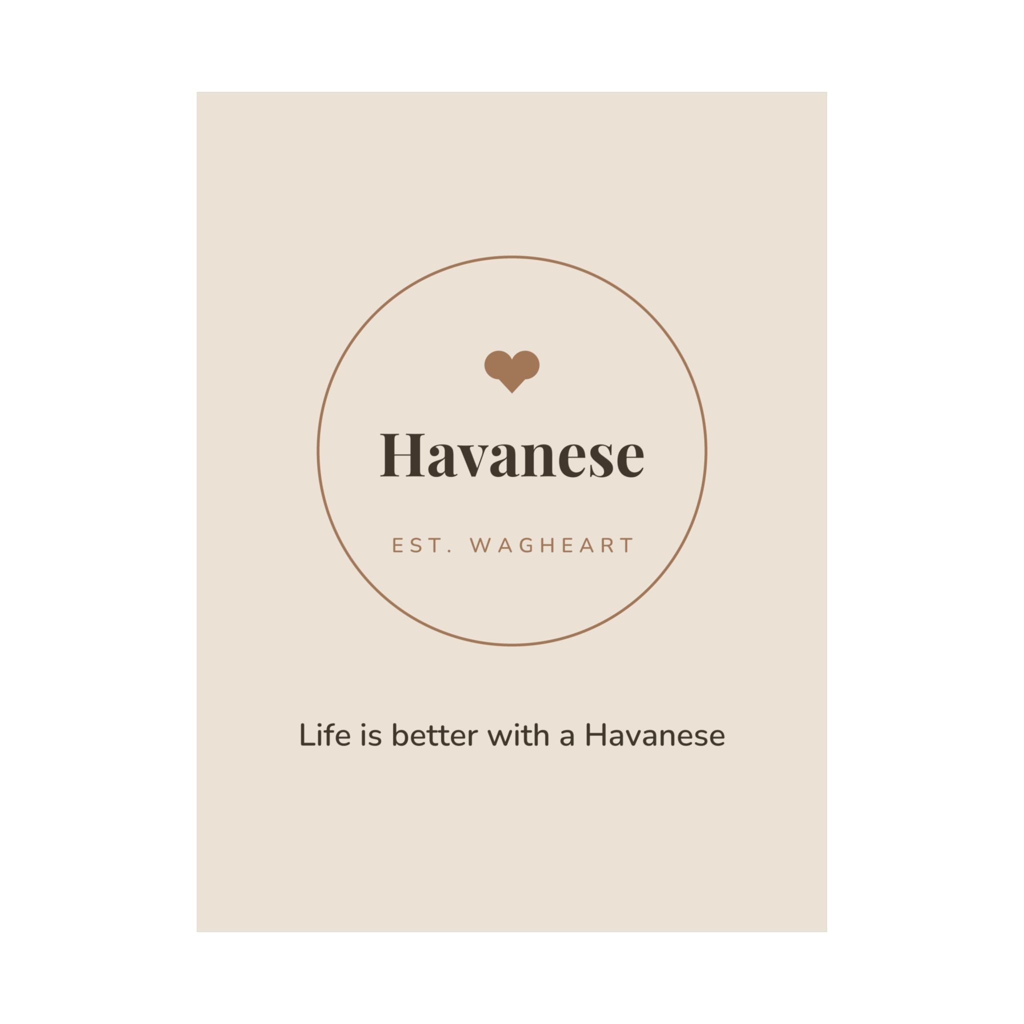 Havanese Art Print — Life is better with a Havanese