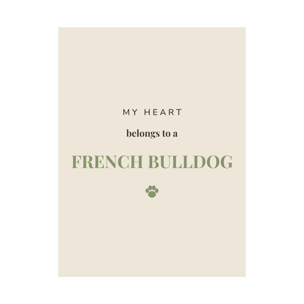 French Bulldog Art Print — My heart belongs to a French Bulldog