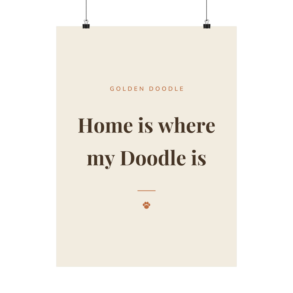 Golden Doodle Art Print — Home is where my Doodle is