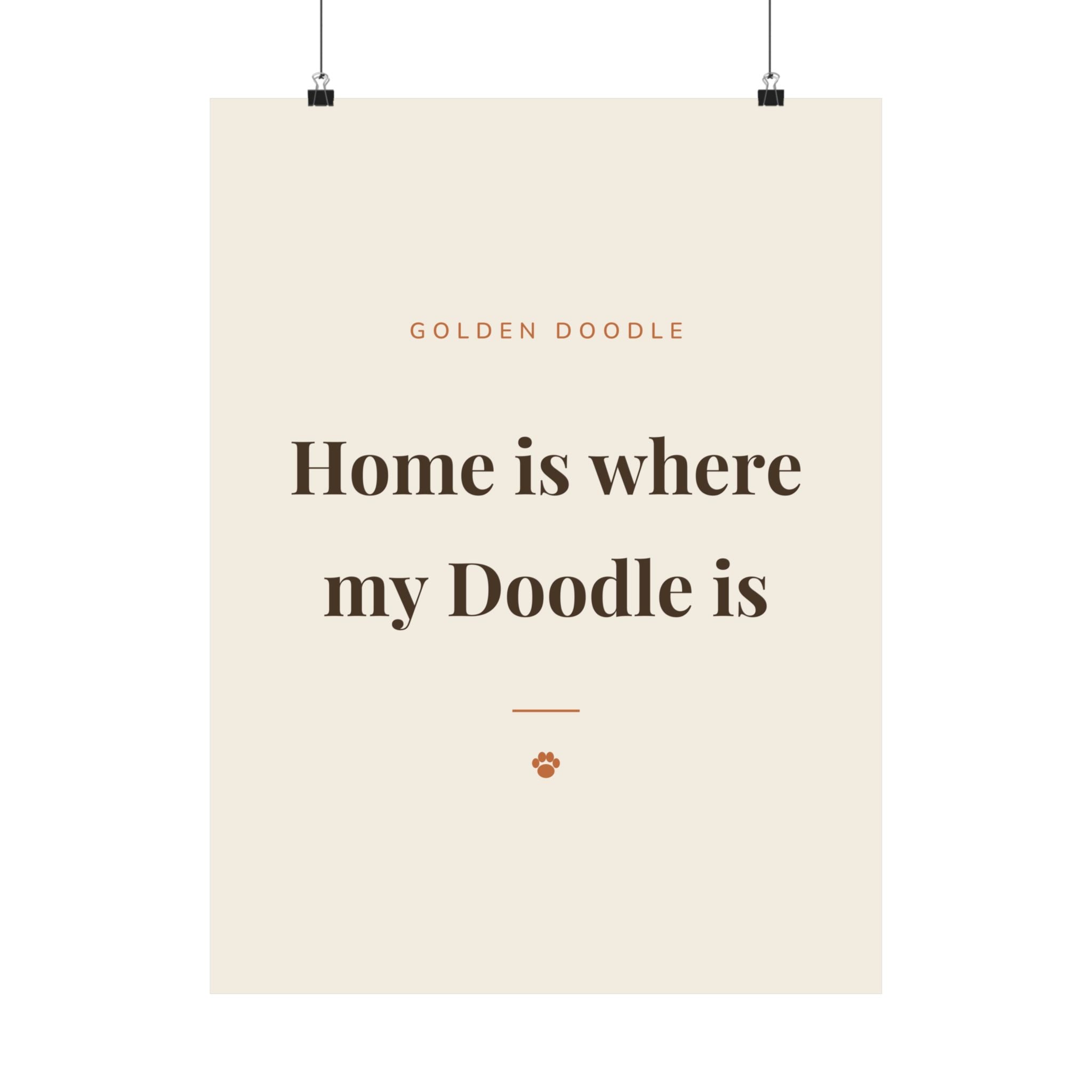 Golden Doodle Art Print — Home is where my Doodle is
