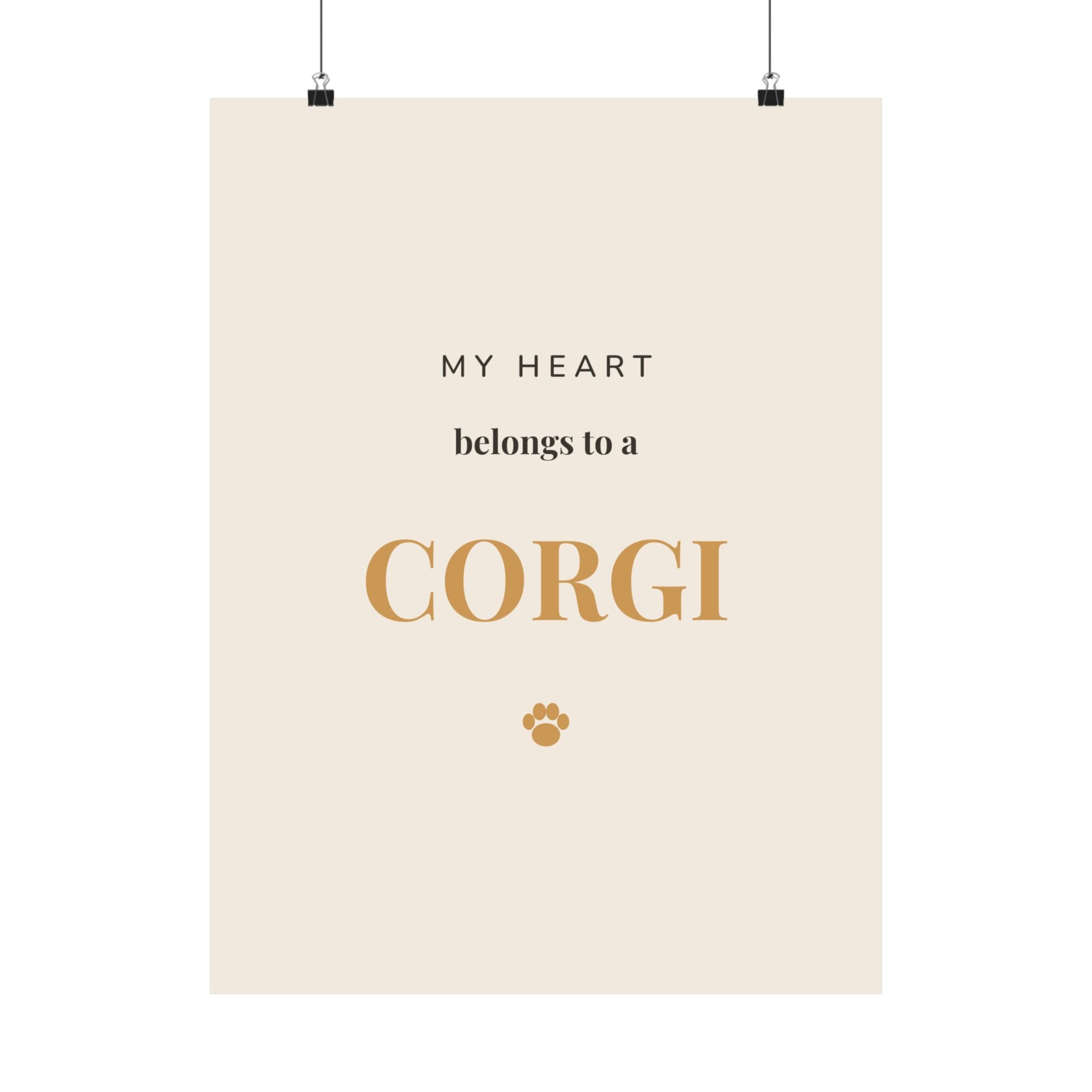 Corgi Art Print — My heart belongs to a Corgi