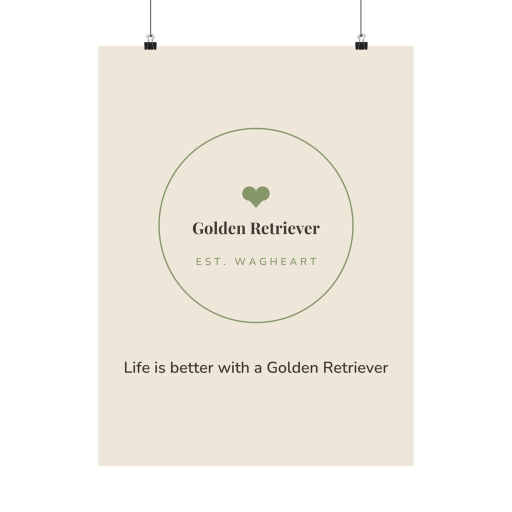 Golden Retriever Art Print — Life is better with a Golden Retriever