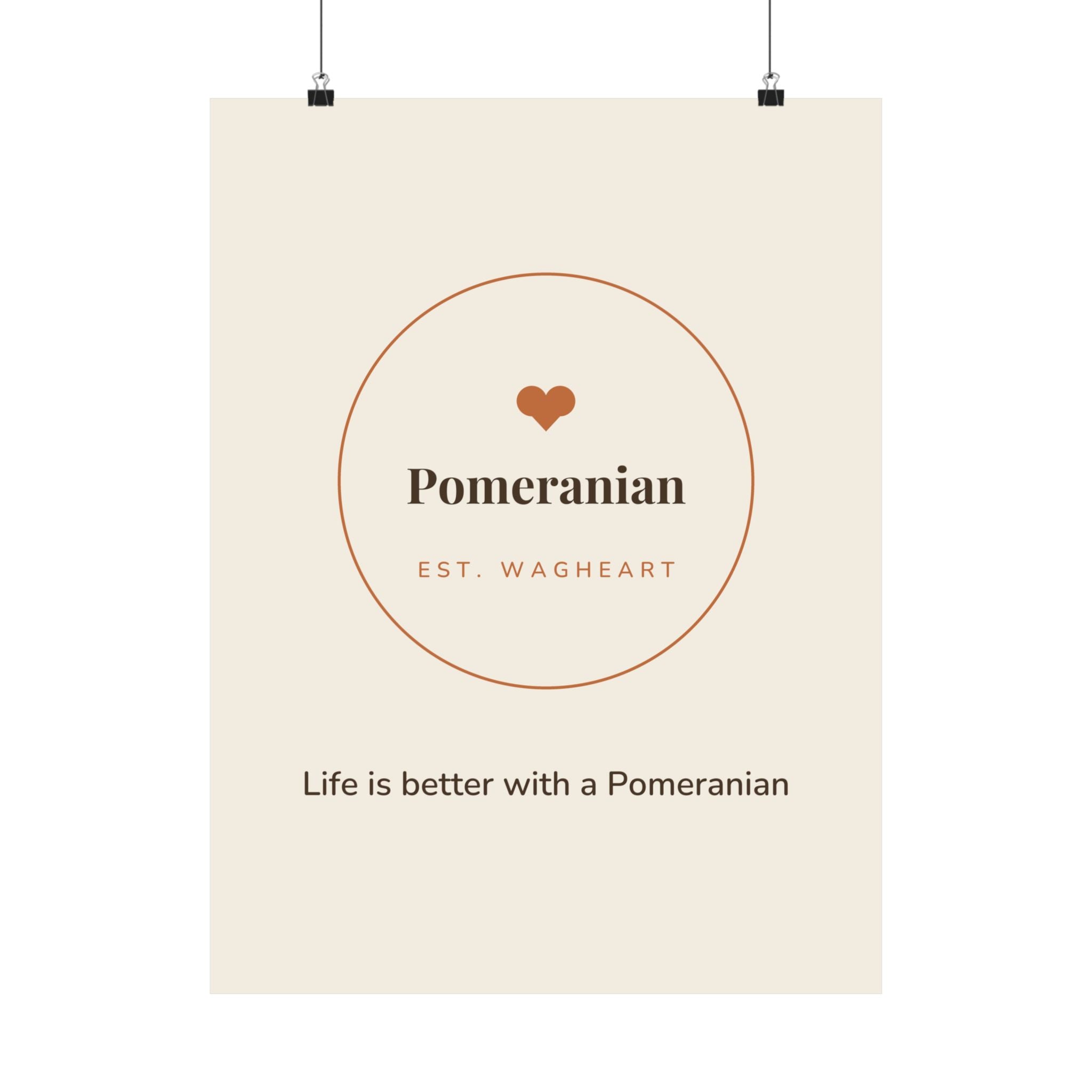 Pomeranian Art Print — Life is better with a Pomeranian
