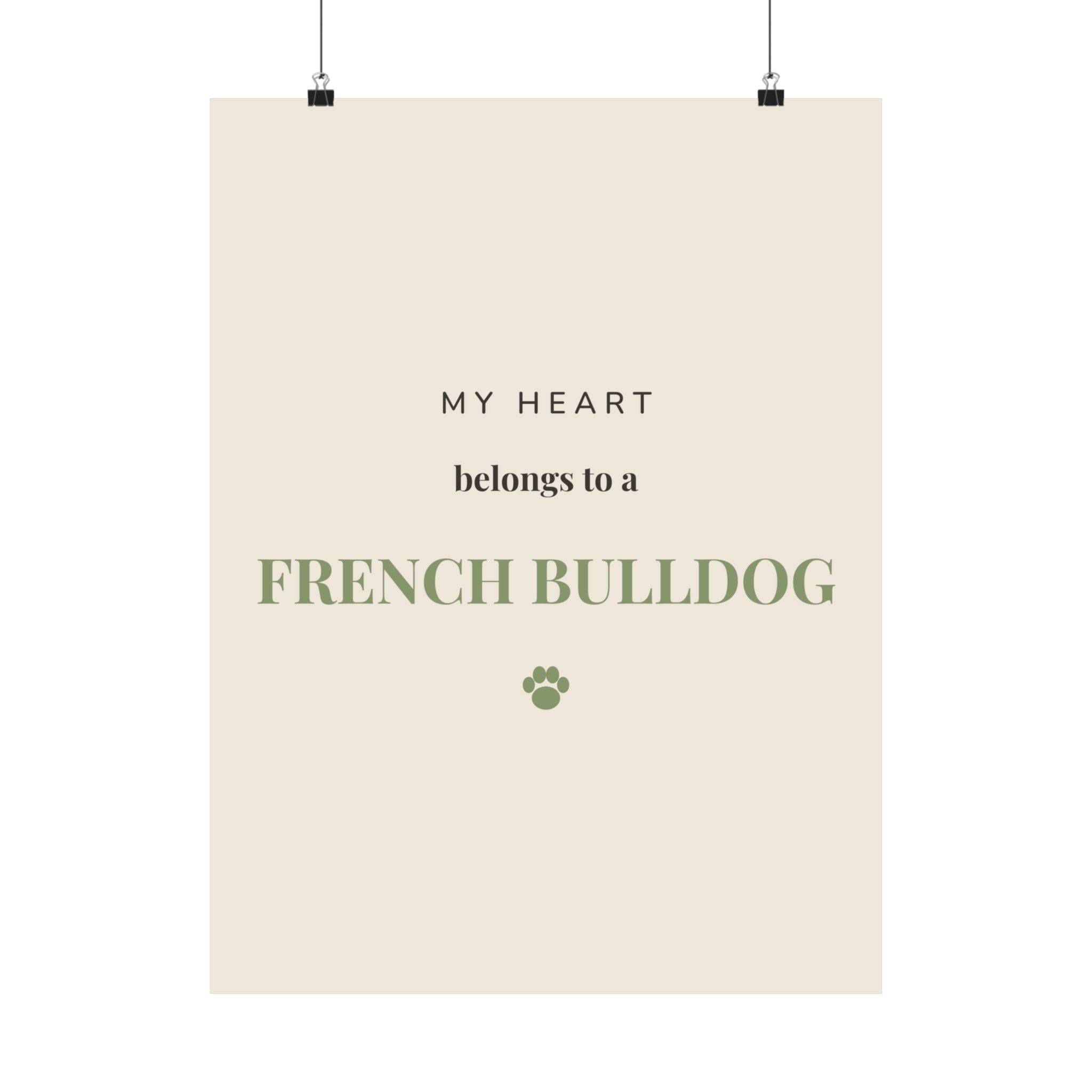 French Bulldog Art Print — My heart belongs to a French Bulldog