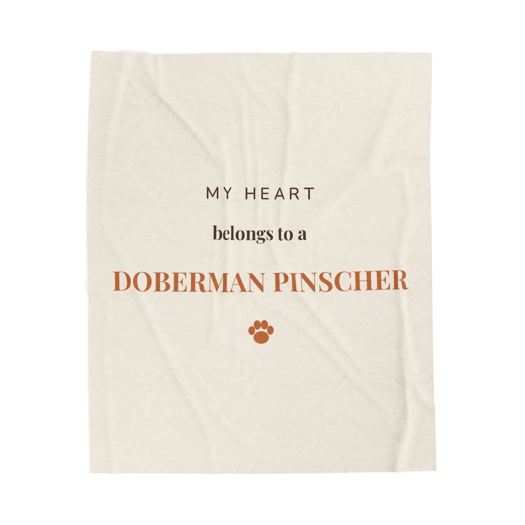 Doberman Pinscher Cozy Blanket — My heart belongs to a Doberman Pinscher