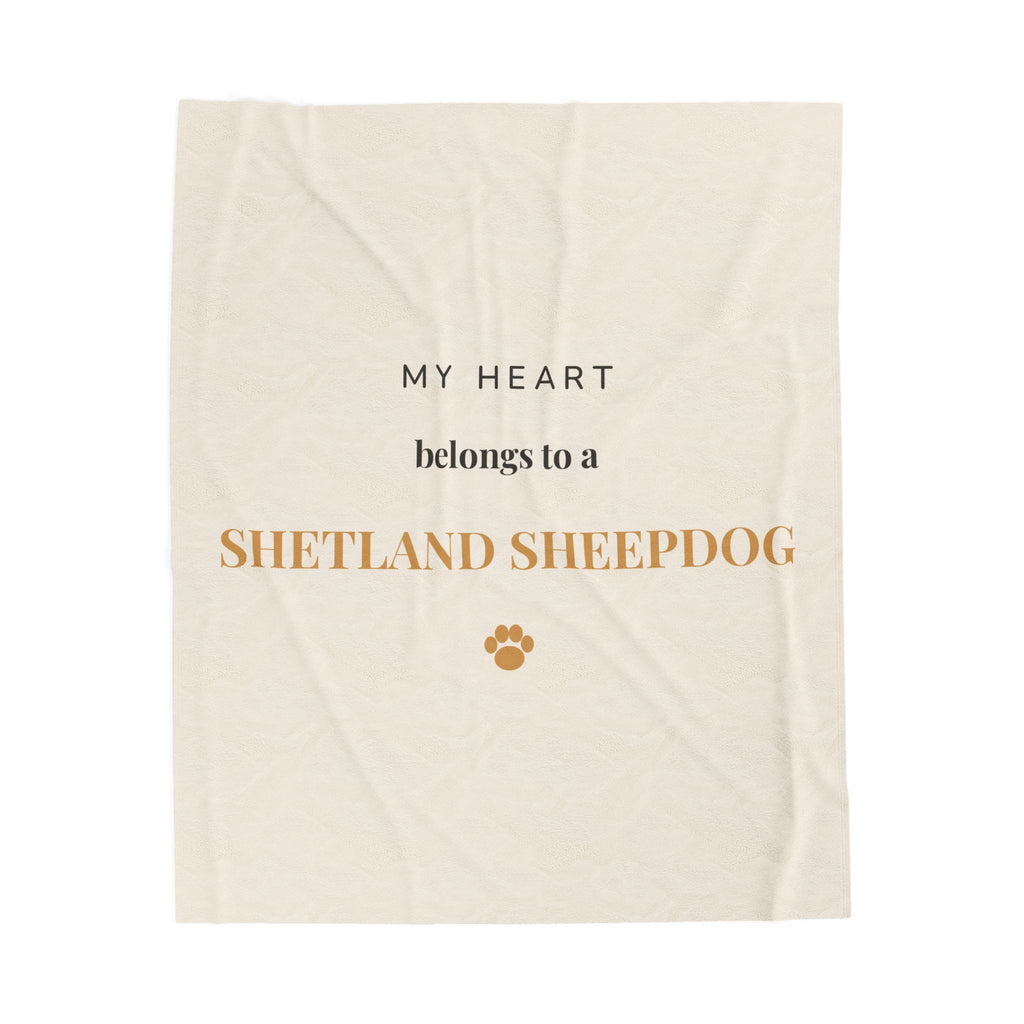 Shetland Sheepdog Cozy Blanket — My heart belongs to a Shetland Sheepdog