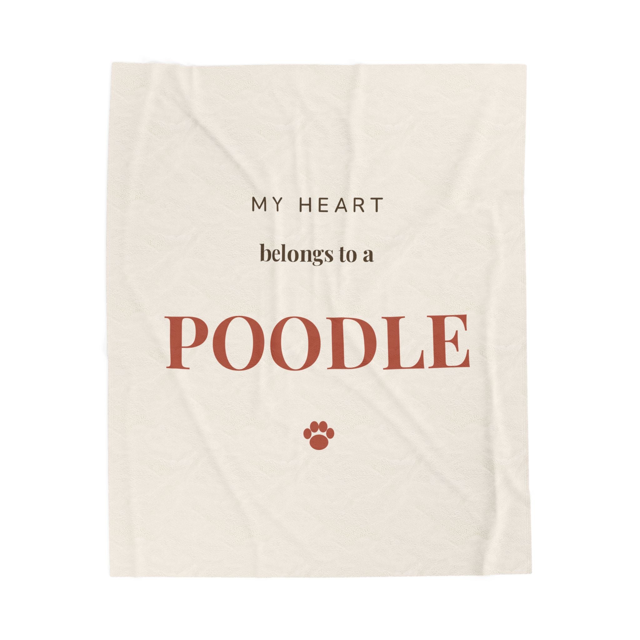 Poodle Cozy Blanket — My heart belongs to a Poodle