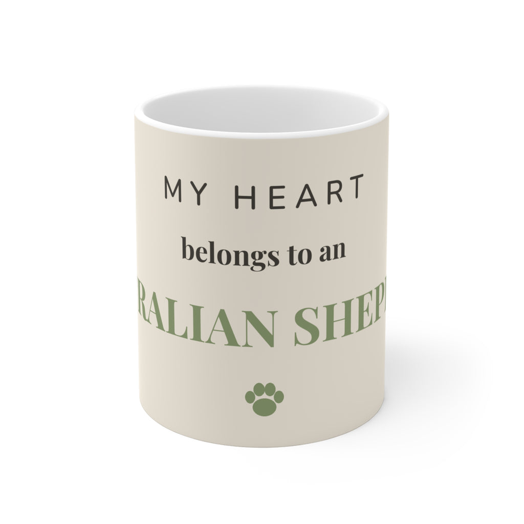Australian Shepherd Mug — My heart belongs to an Australian Shepherd