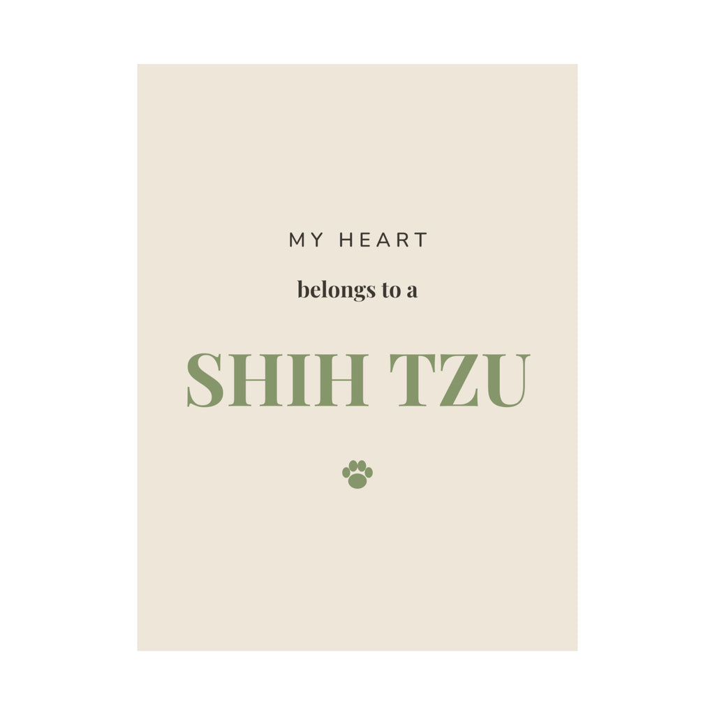 Shih Tzu Art Print — My heart belongs to a Shih Tzu