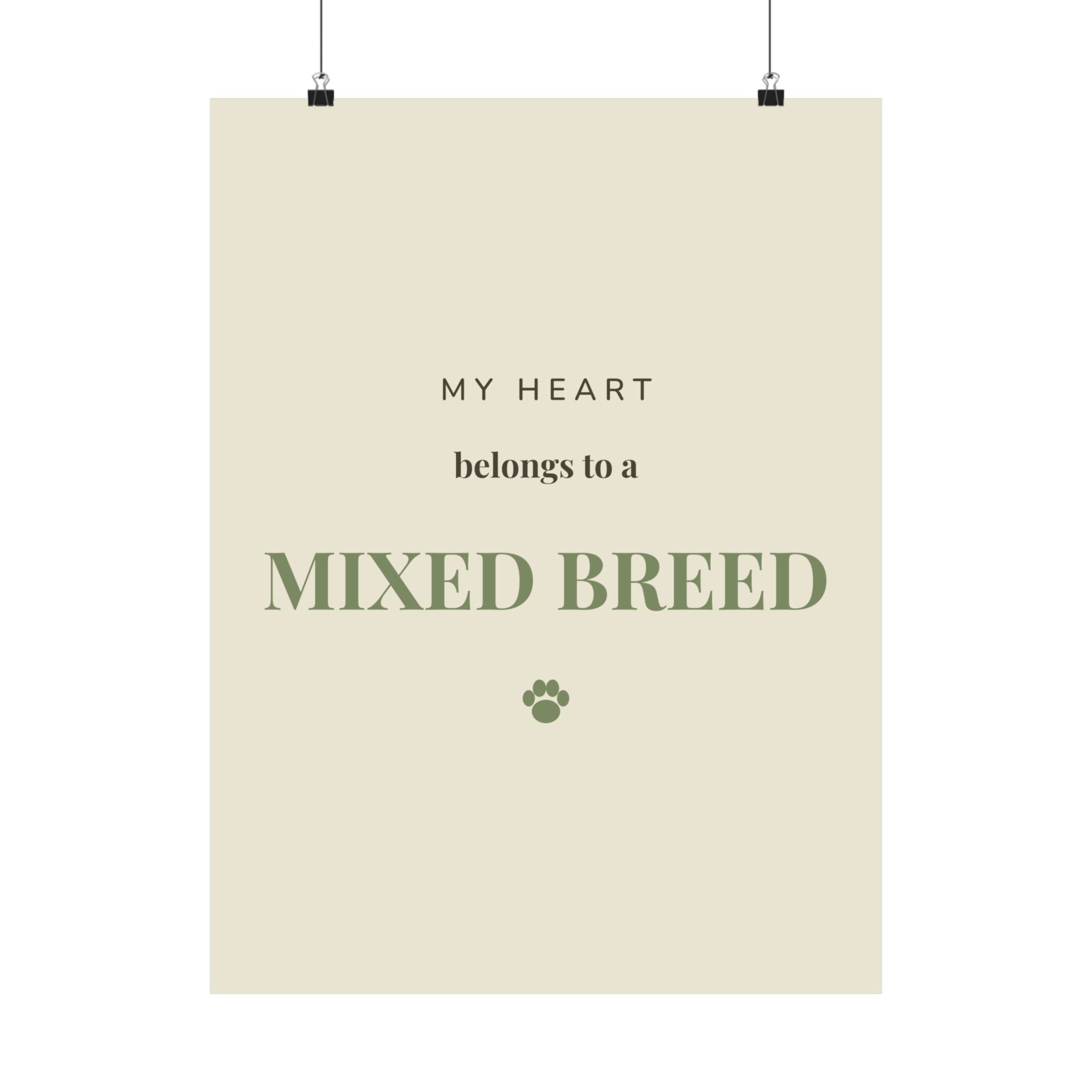 Mixed Breed Art Print — My heart belongs to a Mixed Breed