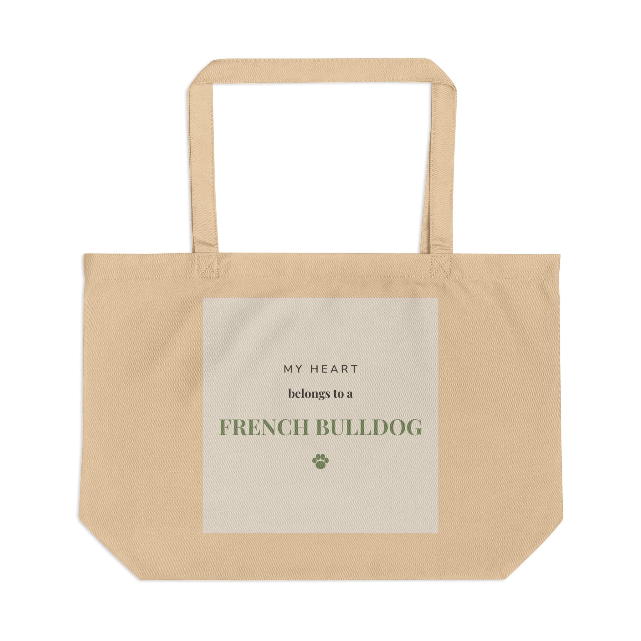 French Bulldog Tote Bag — My heart belongs to a French Bulldog