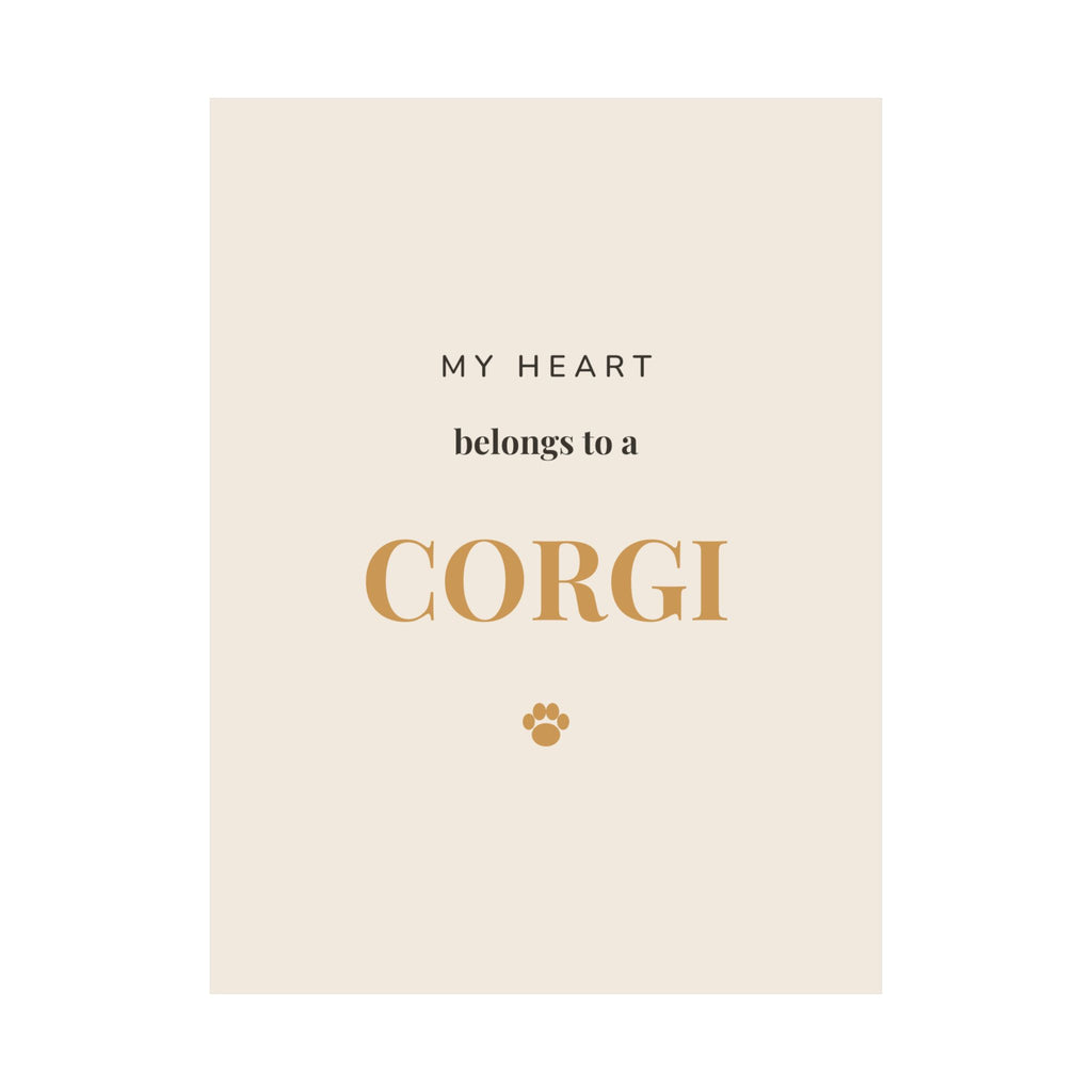 Corgi Art Print — My heart belongs to a Corgi