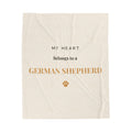 German Shepherd Cozy Blanket — My heart belongs to a German Shepherd