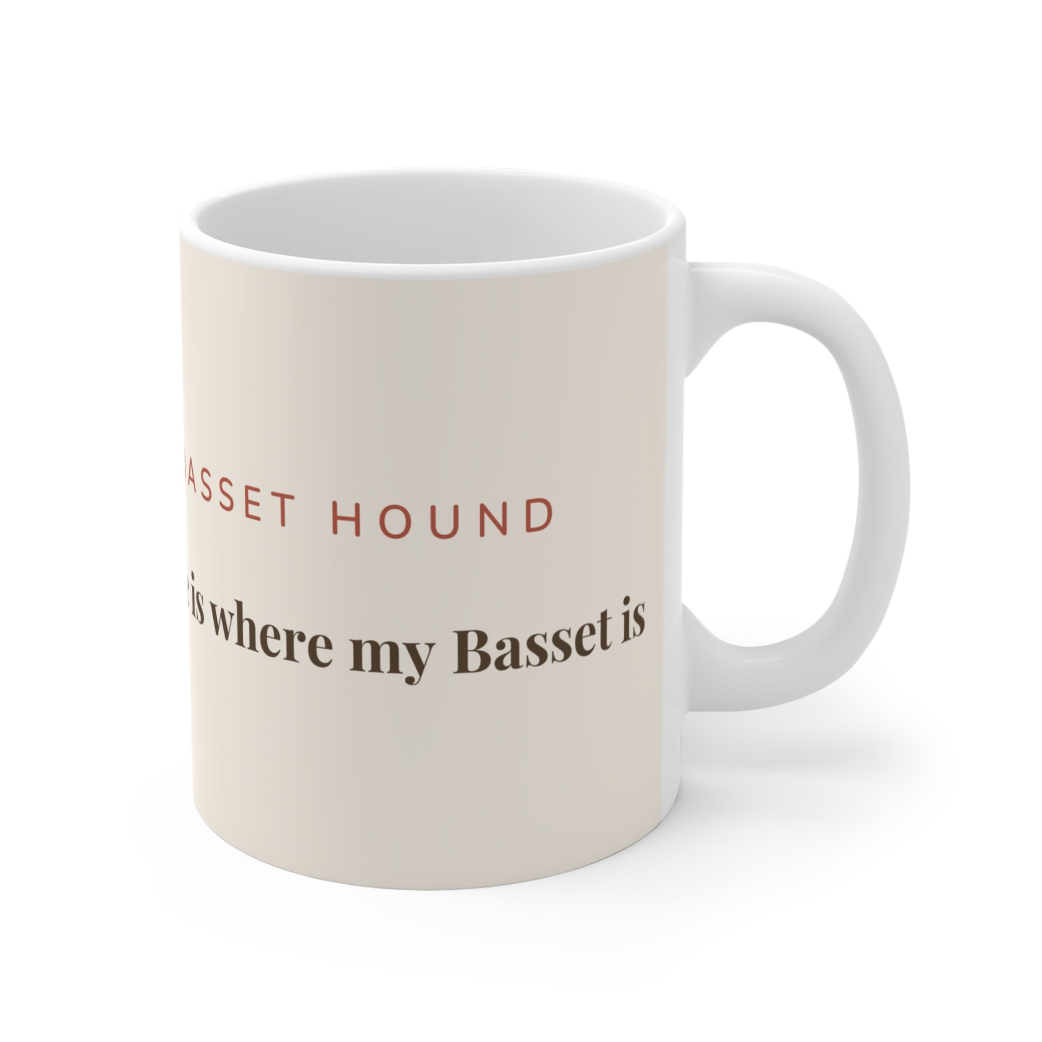 Basset Hound Mug — Home is where my Basset is
