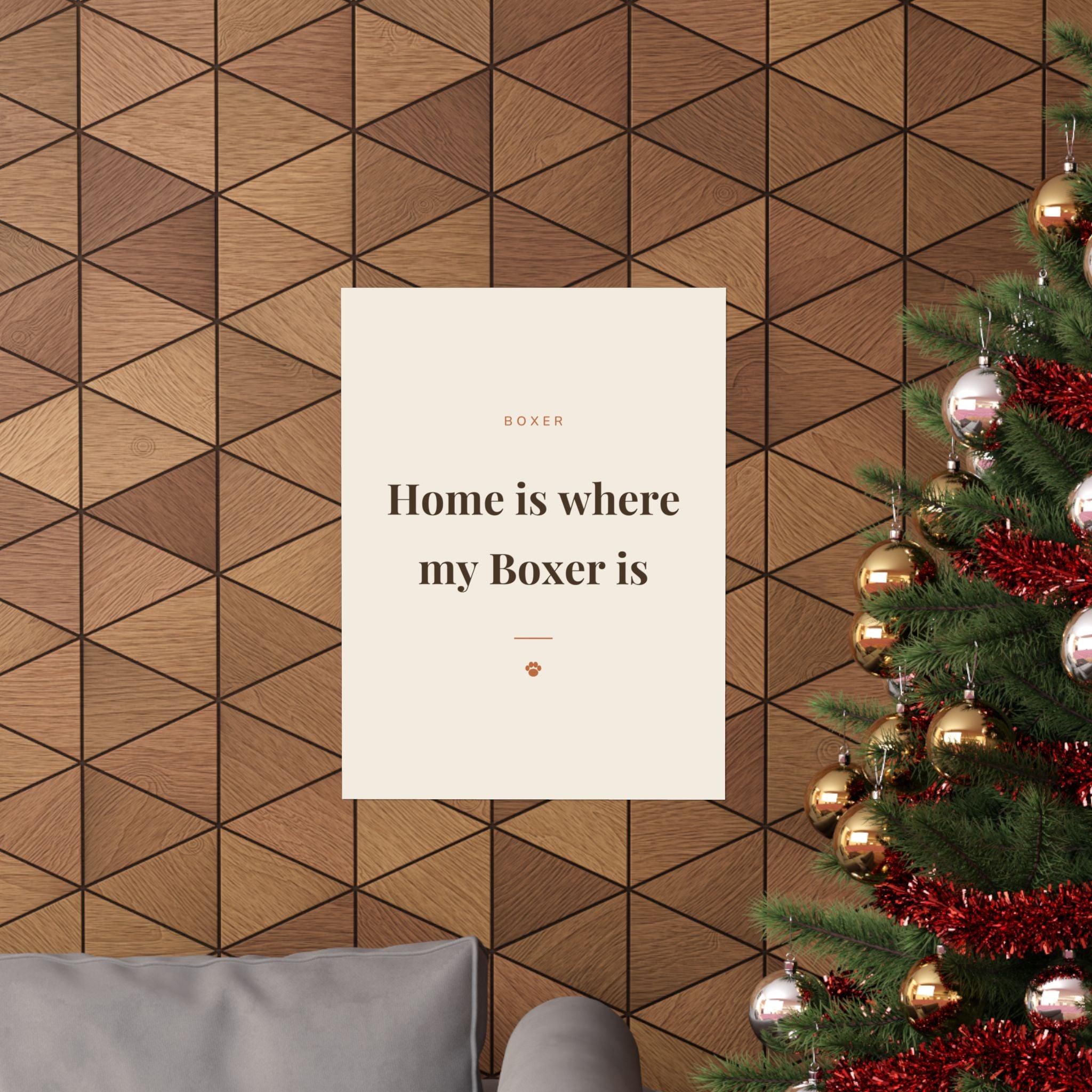 Boxer Art Print — Home is where my Boxer is