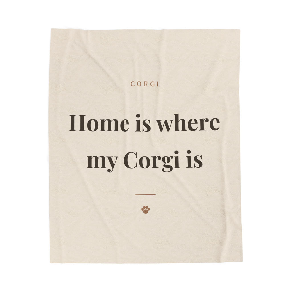 Corgi Cozy Blanket — Home is where my Corgi is