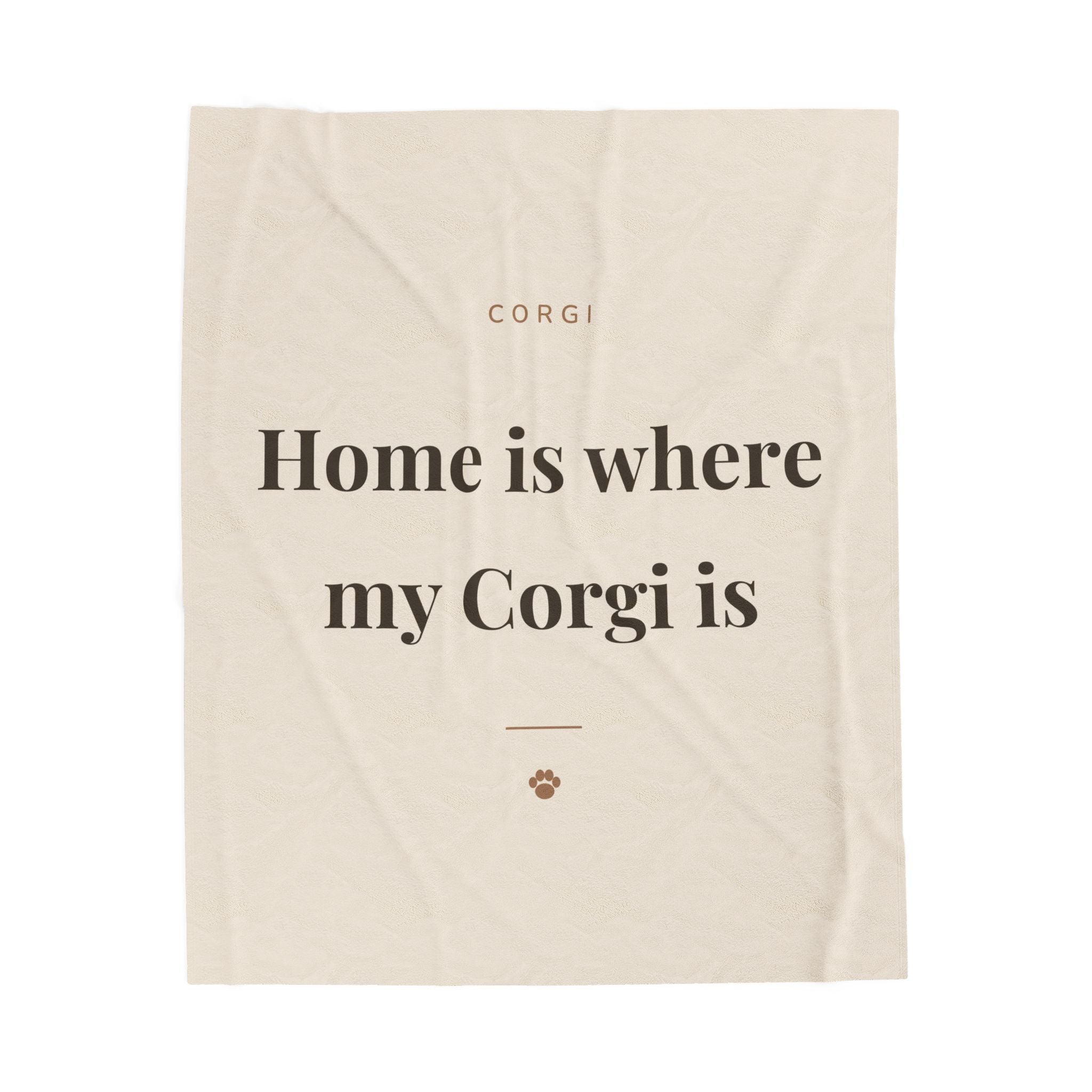Corgi Cozy Blanket — Home is where my Corgi is