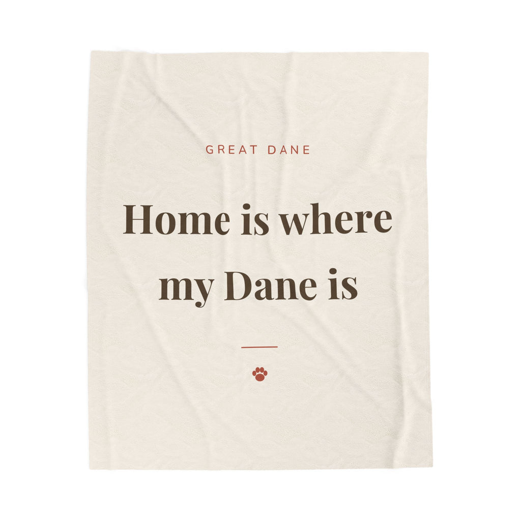 Great Dane Cozy Blanket — Home is where my Dane is