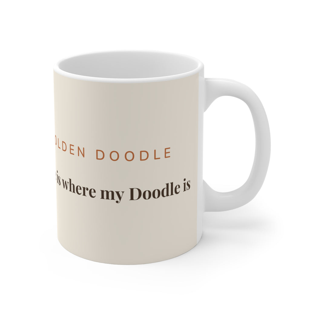 Golden Doodle Mug — Home is where my Doodle is