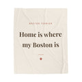 Boston Terrier Cozy Blanket — Home is where my Boston is