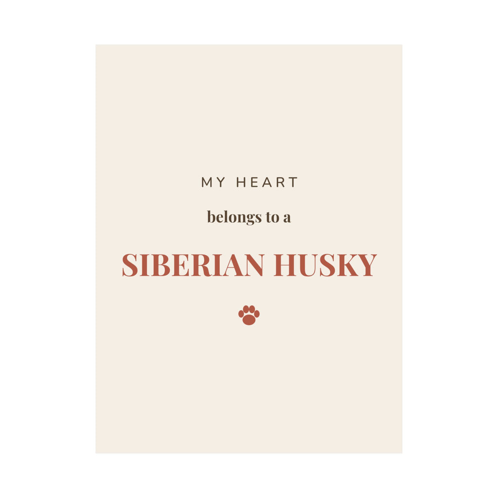 Siberian Husky Art Print — My heart belongs to a Siberian Husky