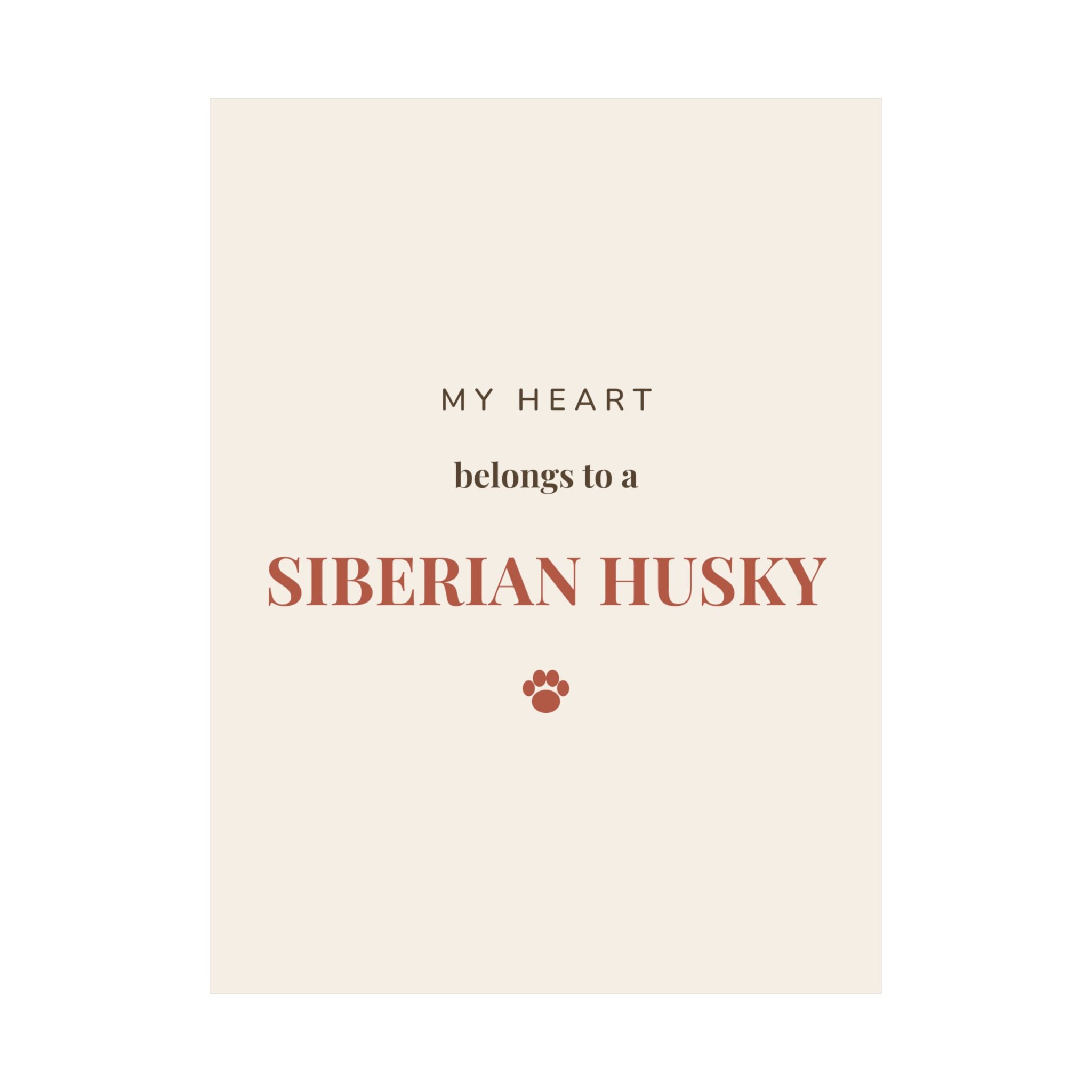 Siberian Husky Art Print — My heart belongs to a Siberian Husky