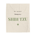 Shih Tzu Cozy Blanket — My heart belongs to a Shih Tzu