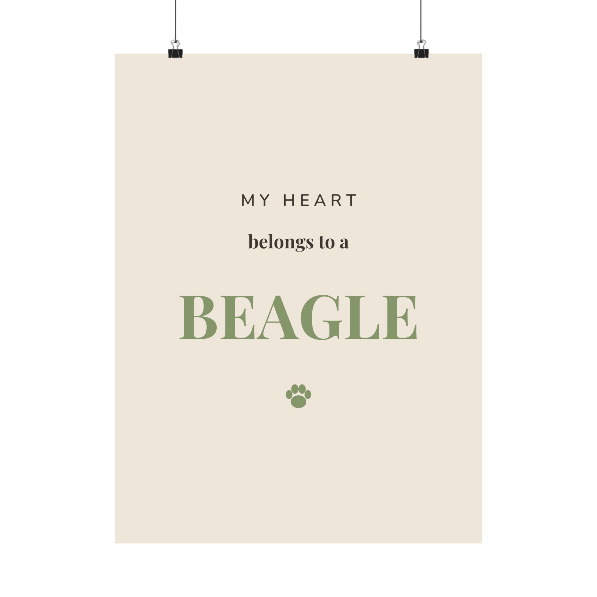 Beagle Art Print — My heart belongs to a Beagle