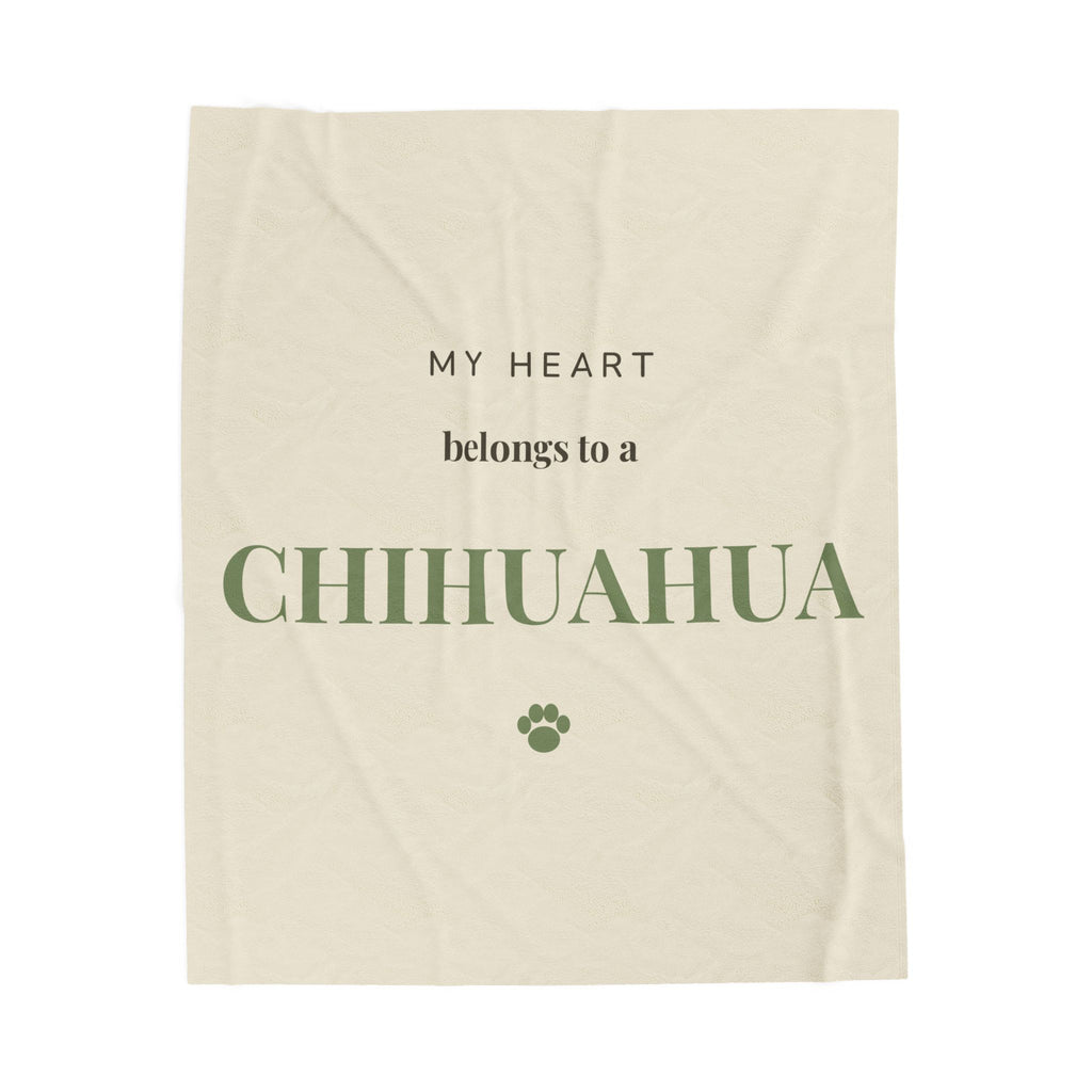 Chihuahua Cozy Blanket — My heart belongs to a Chihuahua