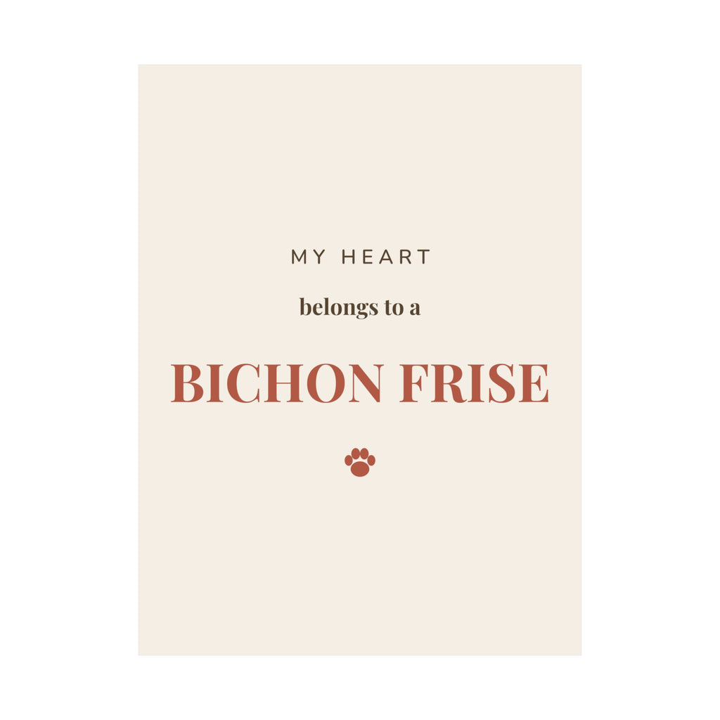 Bichon Frise Art Print — My heart belongs to a Bichon Frise