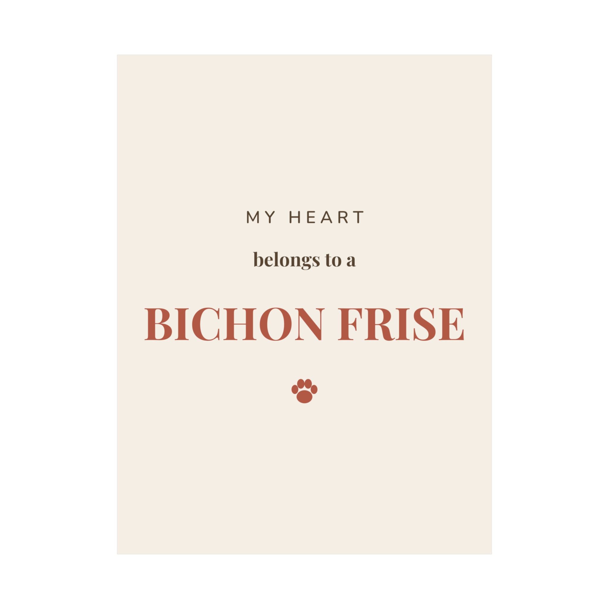Bichon Frise Art Print — My heart belongs to a Bichon Frise