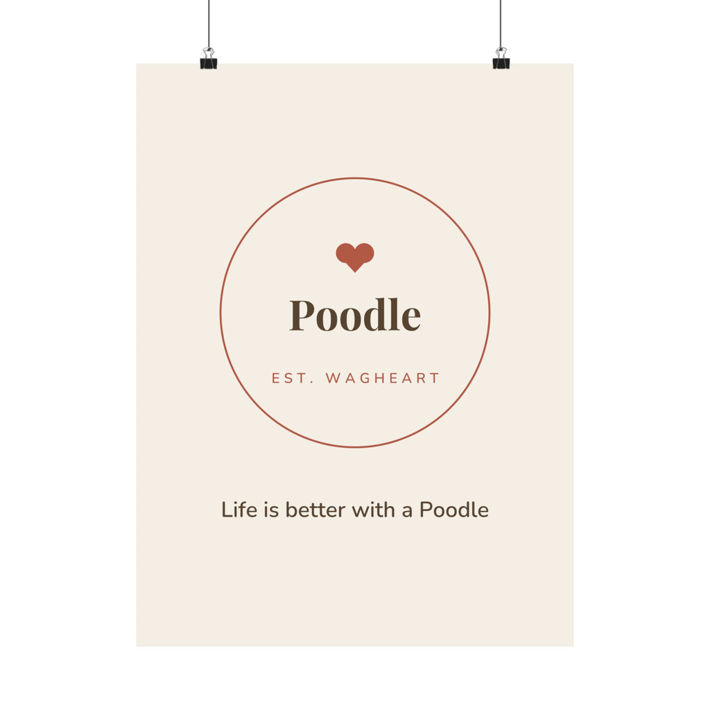 Poodle Art Print — Life is better with a Poodle