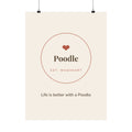 Poodle Art Print — Life is better with a Poodle