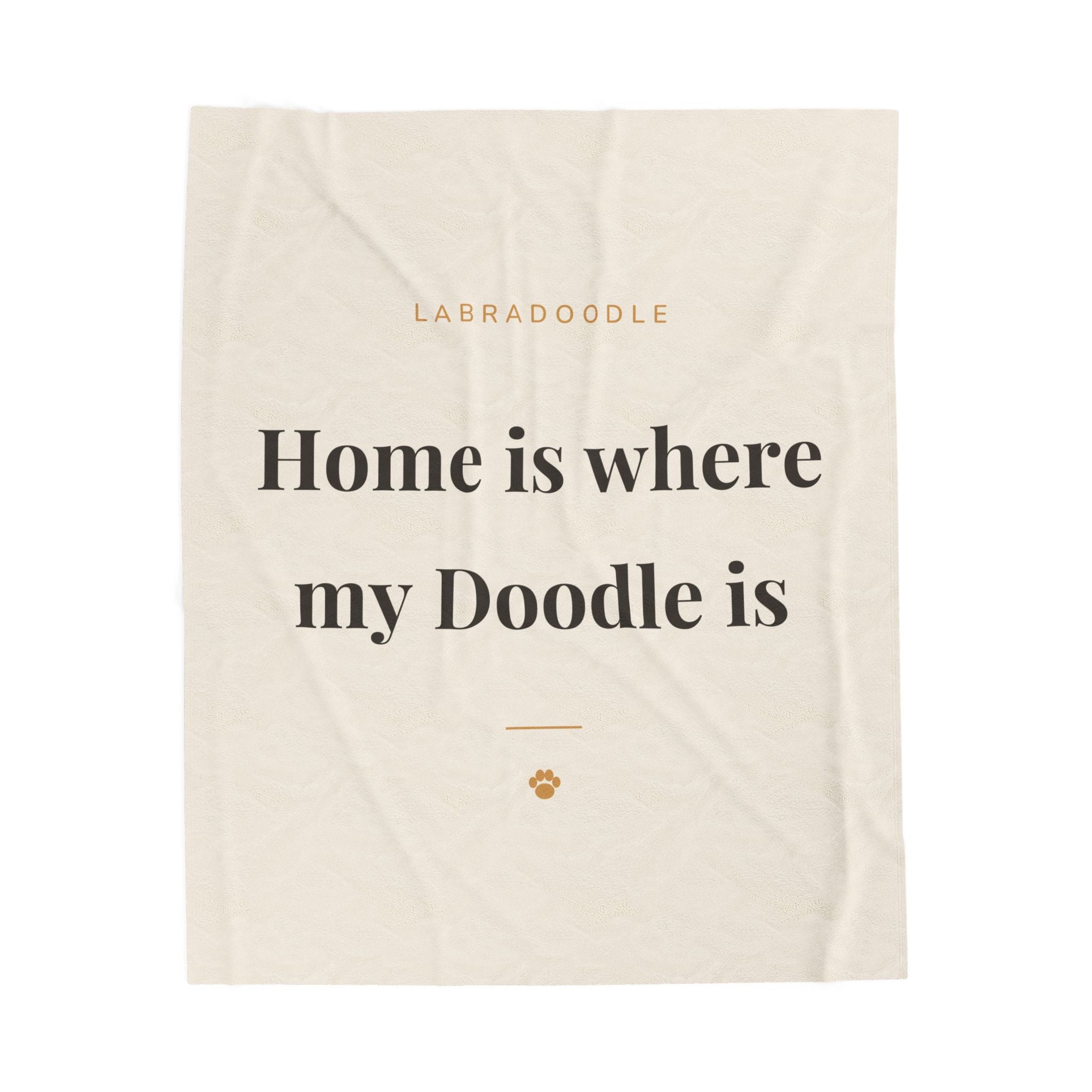 Labradoodle Cozy Blanket — Home is where my Doodle is