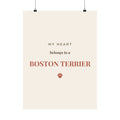 Boston Terrier Art Print — My heart belongs to a Boston Terrier