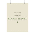 Cocker Spaniel Art Print — My heart belongs to a Cocker Spaniel