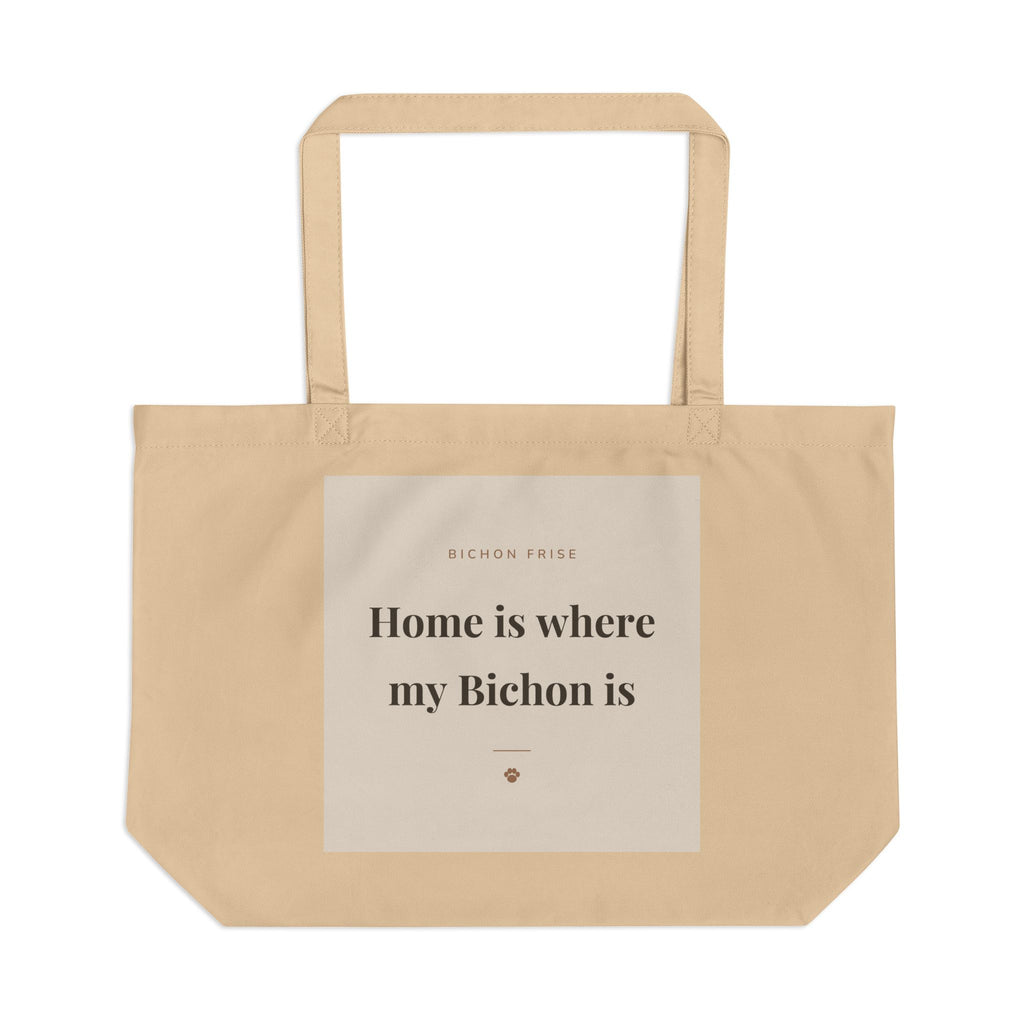 Bichon Frise Tote Bag — Home is where my Bichon is