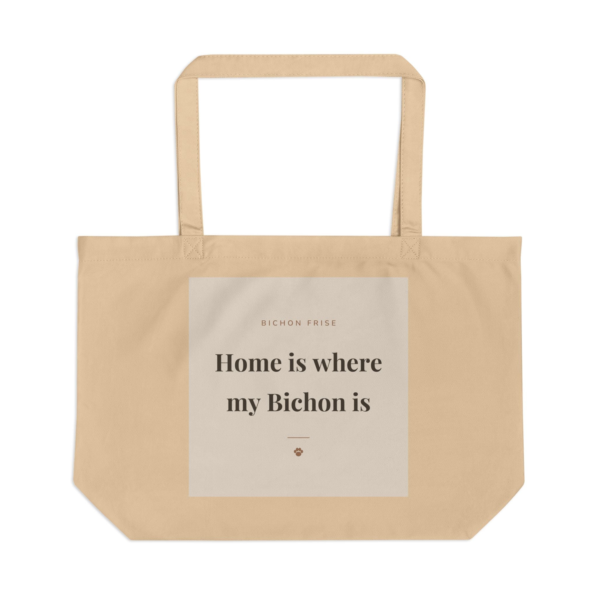 Bichon Frise Tote Bag — Home is where my Bichon is