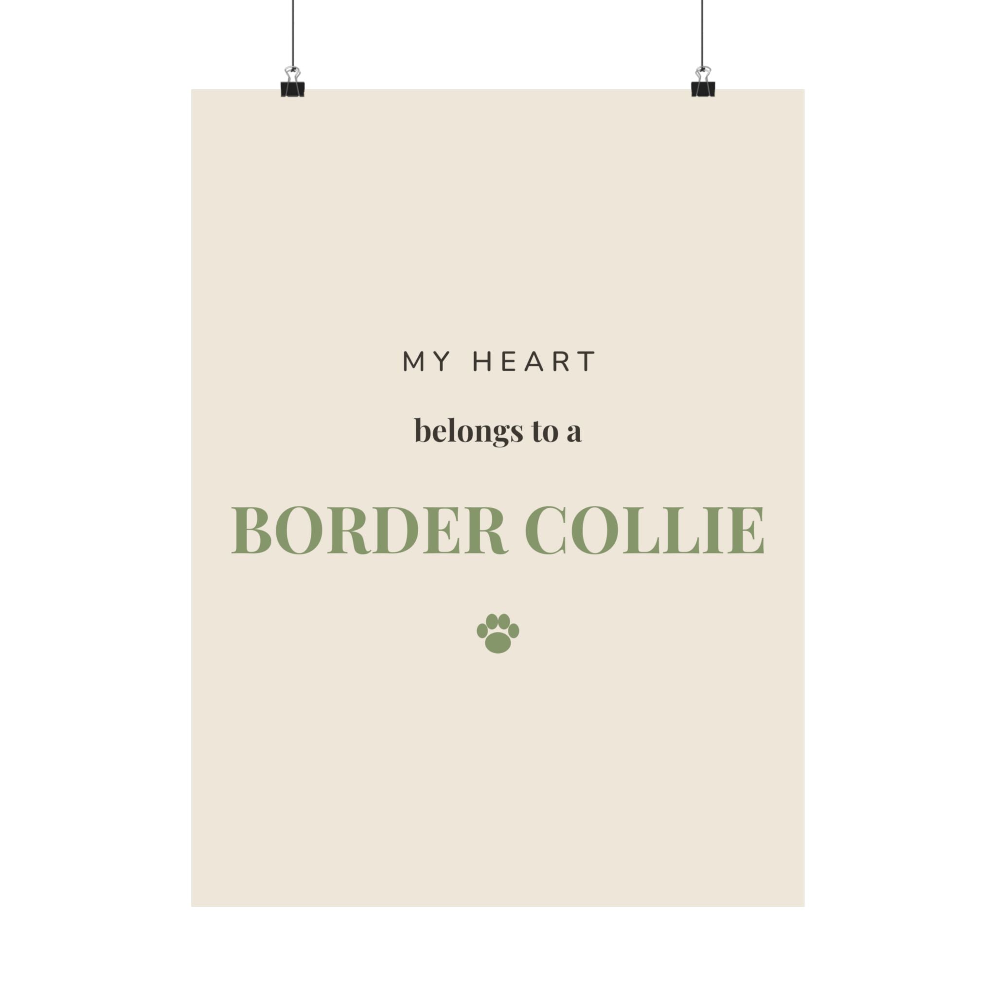 Border Collie Art Print — My heart belongs to a Border Collie