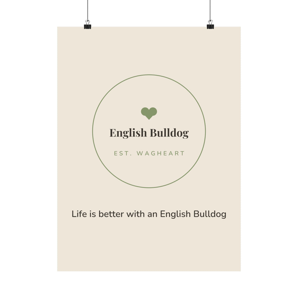 English Bulldog Art Print — Life is better with an English Bulldog