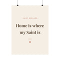 Saint Bernard Art Print — Home is where my Saint is