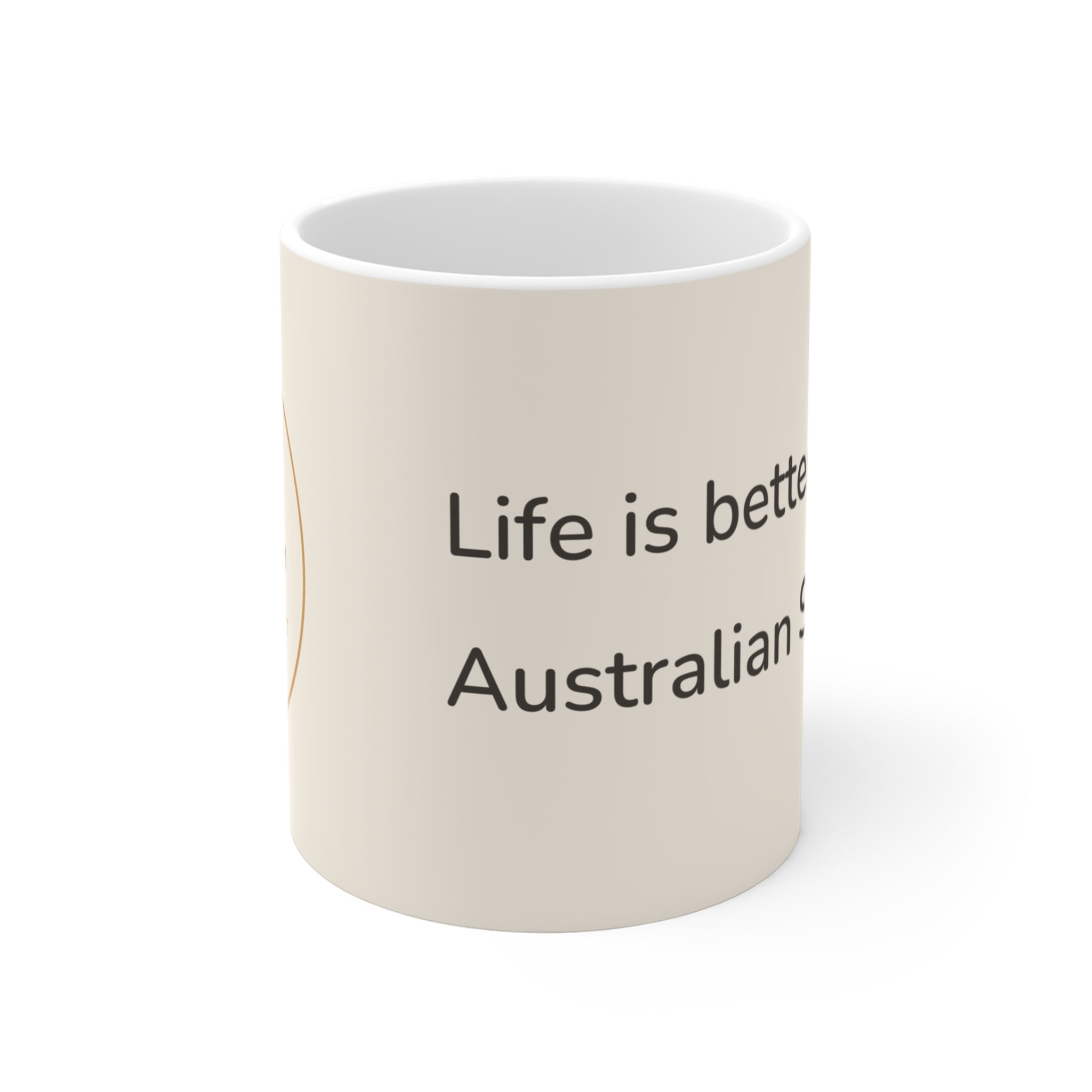 Australian Shepherd Mug — Life is better with an Australian Shepherd