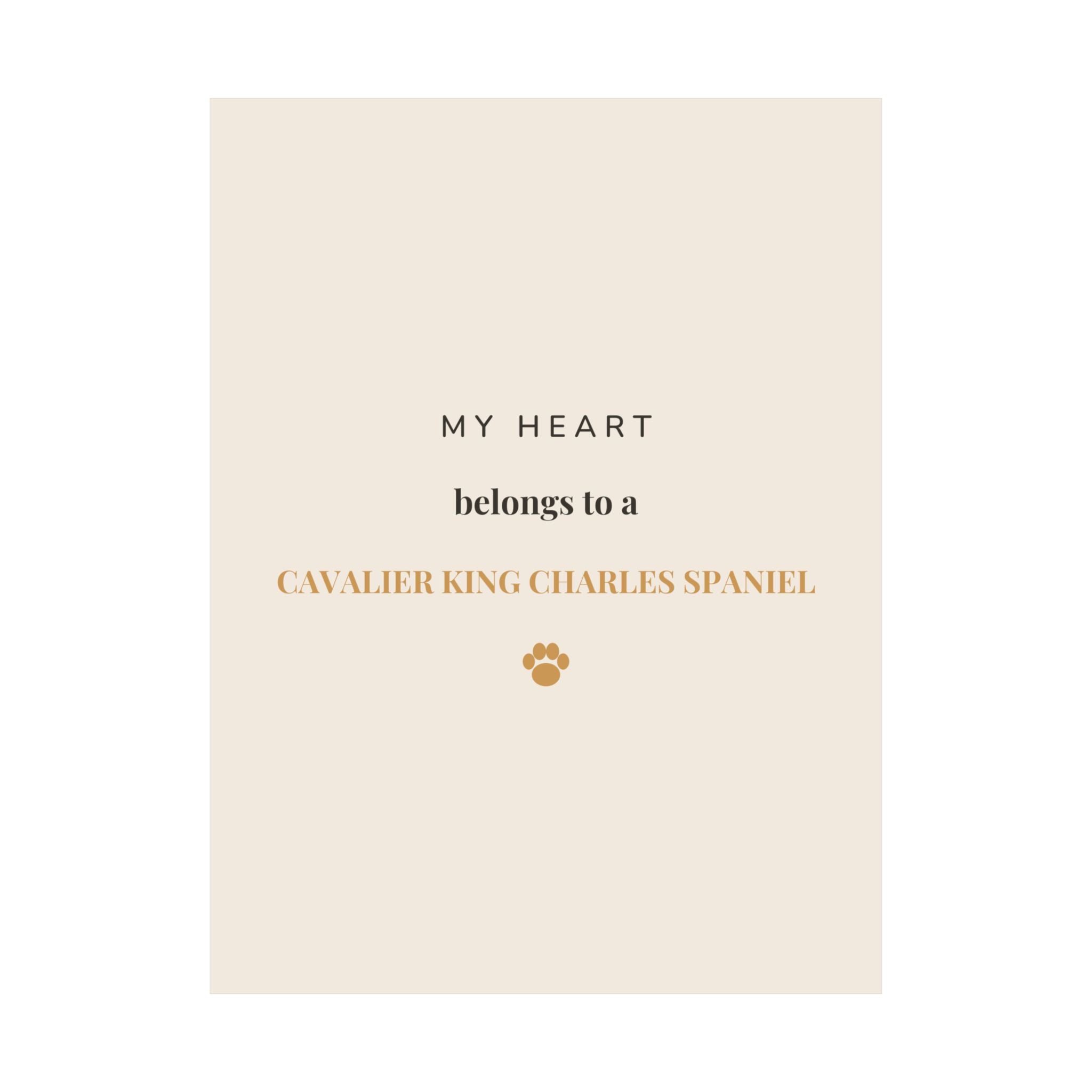 Cavalier King Charles Spaniel Art Print — My heart belongs to a Cavalier King Charles Spaniel