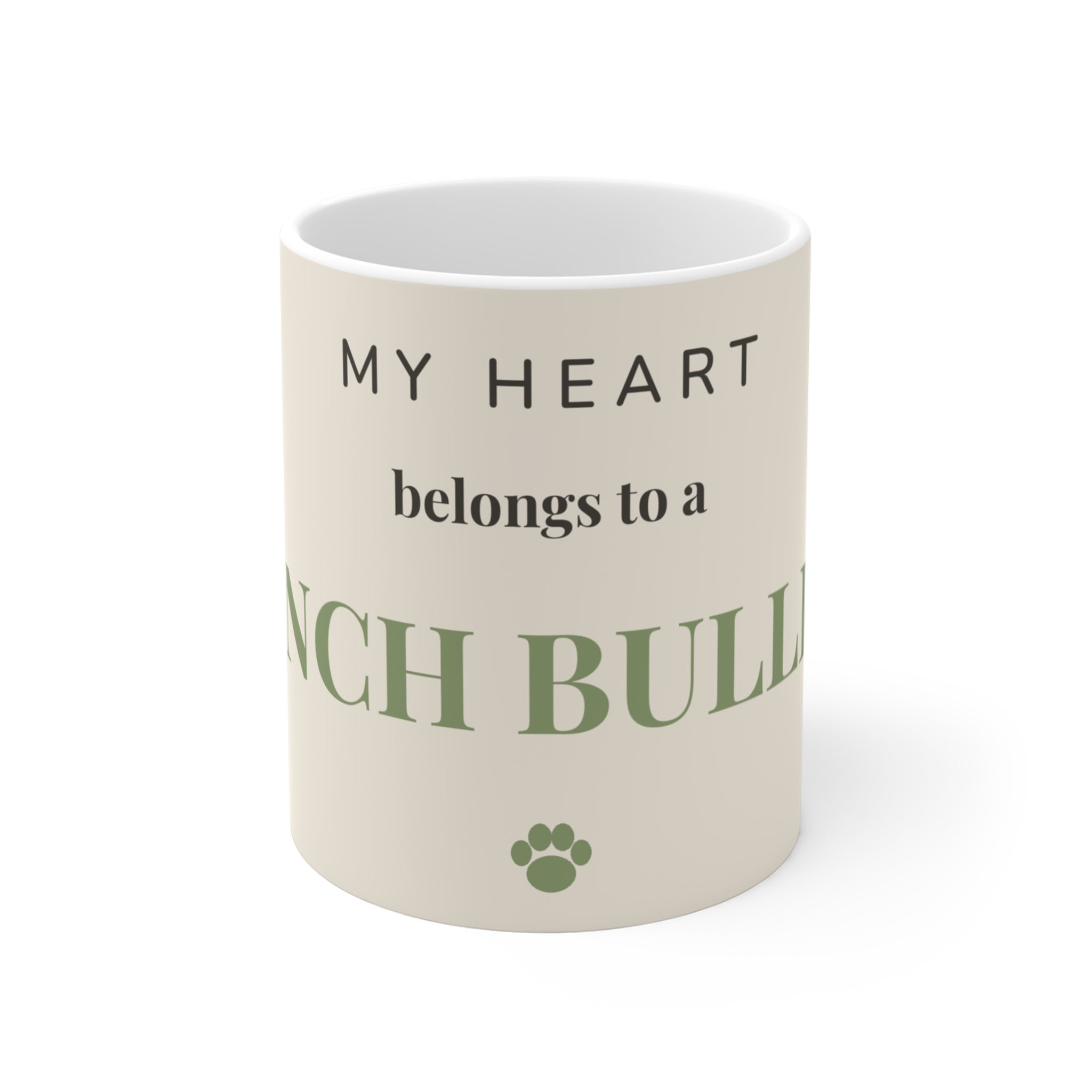 French Bulldog Mug — My heart belongs to a French Bulldog