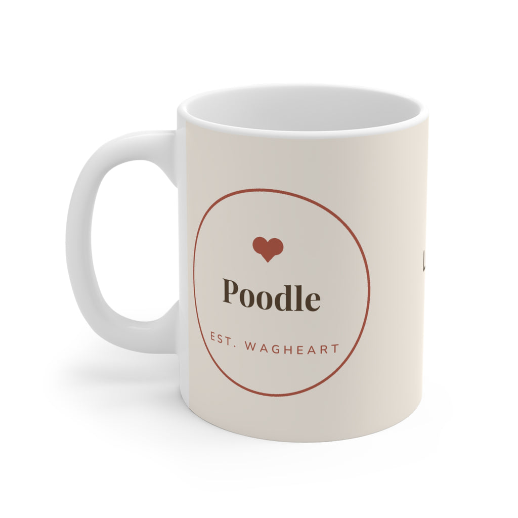 Poodle Mug — Life is better with a Poodle